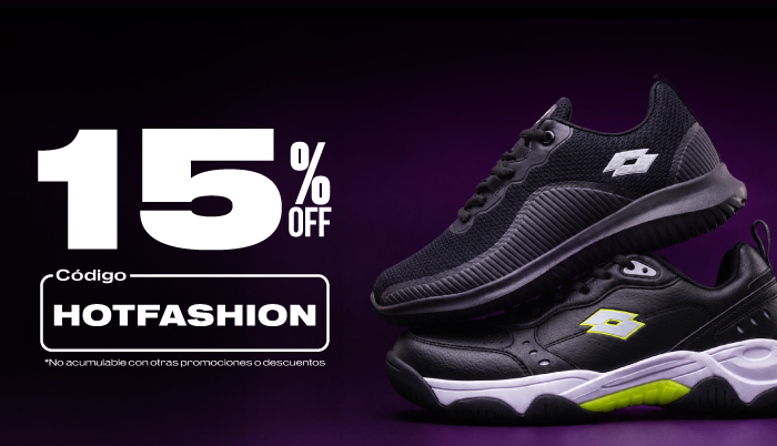 15% OFF EN TU PRIMERA COMPRA, CÓDIGO: HOTFASHION  *no acumulable con otras promociones