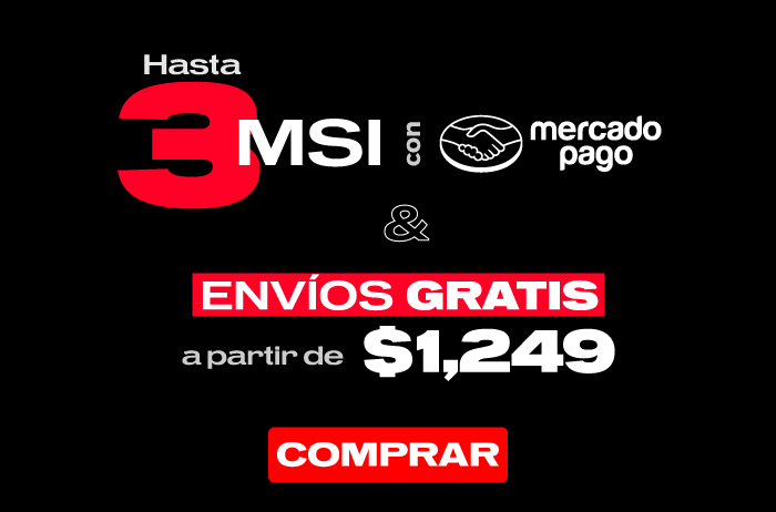 HASTA 3 MSI CON MERCADO PAGO y Envíos GRATIS a partir de $1249