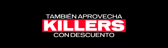 También aprovecha Killers con descuento: