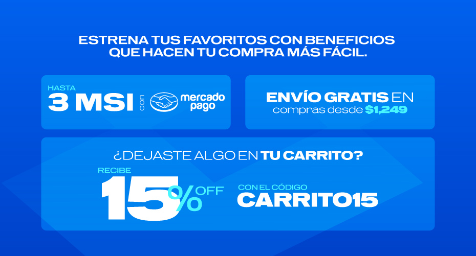 Hasta 3 MSI con Mercado Pago | Envíos gratis a partir de $1249 | Recibe 15%OFF con el Código: CARRITO15