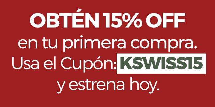 Obtén 15% OFF en tu primera compra. Usa el Cupón: KSWISS15 y estrena hoy