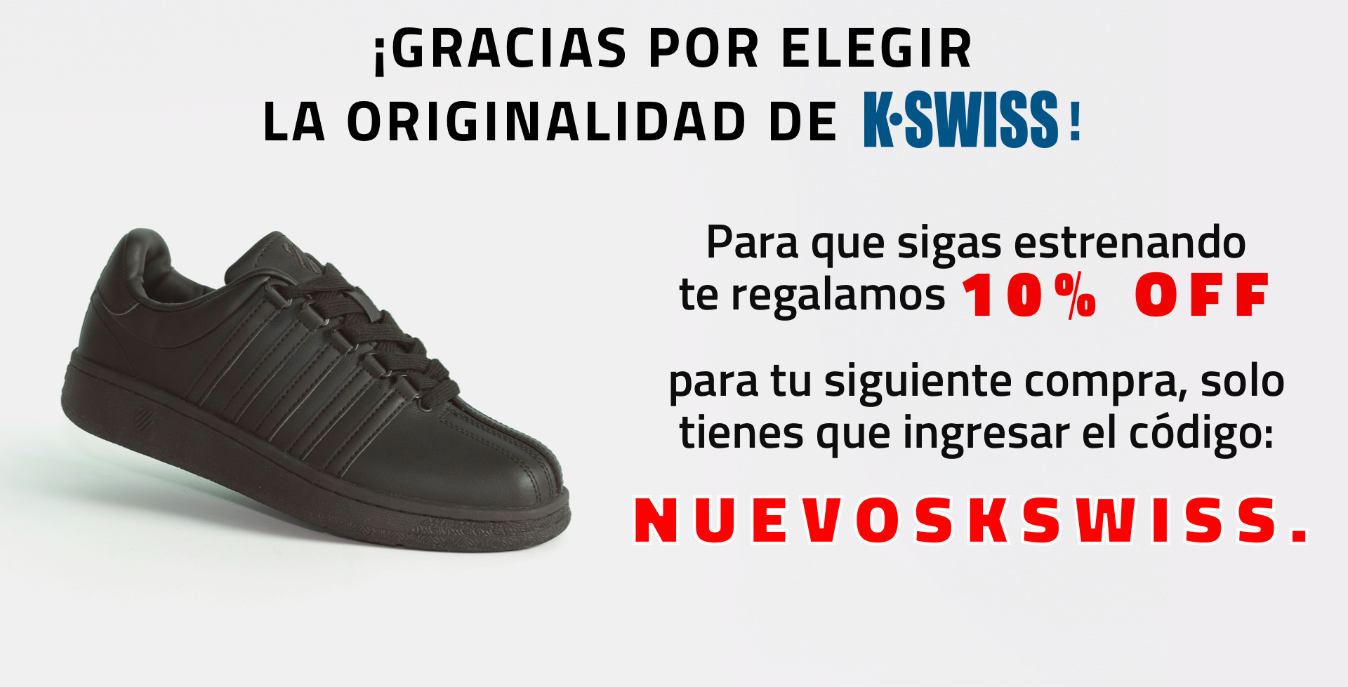 ¡Gracias por elegir KSWISS!